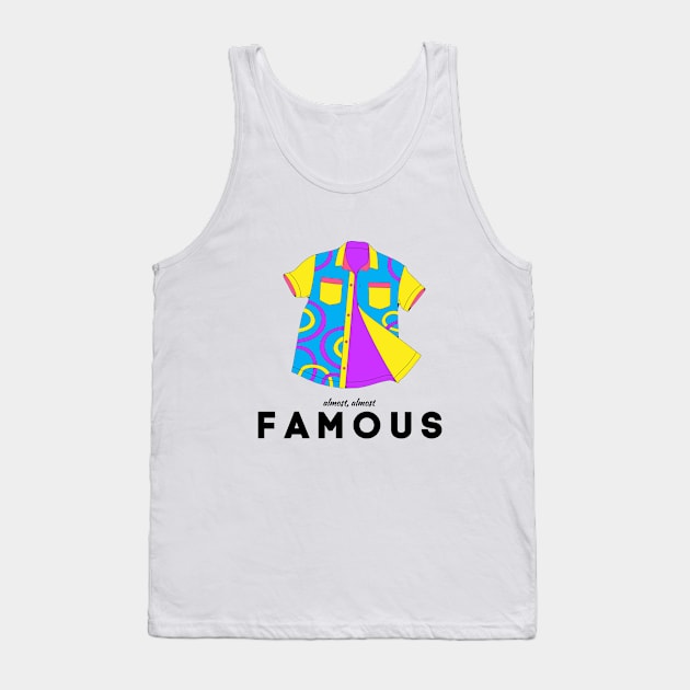 Funny Famous for Almost Successful Types Tank Top by tnts